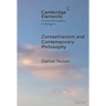 Zoroastrianism and Contemporary Philosophy