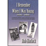 I Remember When I Was Young