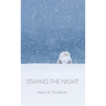 Staying The Night