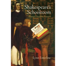 Shakespeare's Schoolroom: Rhetoric, Discipline, Emotion