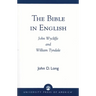 The Bible in English: John Wycliffe and William Tyndale