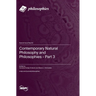 Contemporary Natural Philosophy and Philosophies - Part 3