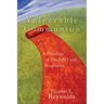 Vulnerable Communion: A Theology of Disability and Hospitality