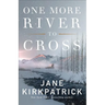 One More River to Cross