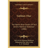 Gulshan I Raz: The Mystic Rose Garden Of Sa'd Ud Din Mahmud Shabistari (1880)