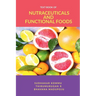 Textbook of Nutraceuticals and Functional Foods: Theory and Applications