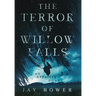 The Terror of Willow Falls: An Eyebiter Novel