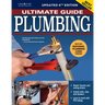 Ultimate Guide: Plumbing, Updated 6th Edition: Meets 2024 National Plumbing Code Standards
