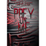 Prey On Me