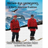 Brown Ash Snowshoes: A North American Tradition
