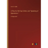 A Plea for Old Cap Collier; and Speaking of Operations--: in large print