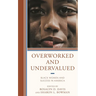 Overworked and Undervalued: Black Women and Success in America