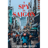 A Spy in Saigon: A Kat Lawson Mystery
