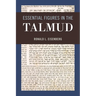 Essential Figures in the Talmud