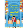 Dreams Come True at the Fairytale Museum
