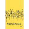 feast of flowers