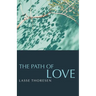 The Path of Love