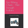 Too Many Chiefs - Not Enough Indians: A Guide To Collecting Indian Model Motorcycles