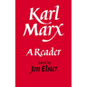 Karl Marx: A Reader