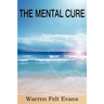 The Mental Cure