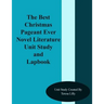 The Best Christmas Pageant Ever Novel Literature Unit Study and Lapbook
