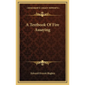 A Textbook Of Fire Assaying