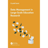 Data Management in Large-Scale Education Research