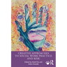 Creative Approaches to Social Work Practice and Risk