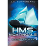 HMS Nightingale: Alexis Carew #4