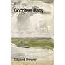 Goodbye, Baby