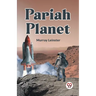 Pariah Planet