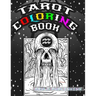 Tarot Coloring Book: Adult Colouring Fun Stress Relief Relaxation and Escape