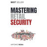 Mastering Retail Security: A Guide for Loss Prevention and Store Management Excellence
