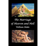 The Marriage of Heaven and Hell (Text and Facsimiles)