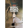 Mystic Road Warrior