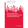 Police Search and Rescue Response to Lost and Missing Persons