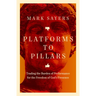 Platforms to Pillars: Trading the Burden of Performance for the Freedom of God's Presence