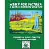 Hemp For Victory: A Global Warming Solution