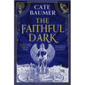 The Faithful Dark