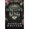 The Foxglove King