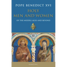 Holy Men and Women: Of the Middle Ages and Beyond