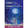 Strong Mom Stronger Daughters: Mindful Minutes