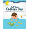 Not Your Ordinary Day: Activity Books For Kids 9-12 Vol -2 Counting Money & Decimals