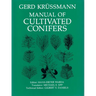 Manual of Cultivated Conifers
