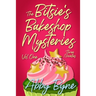 The Bitsie's Bakeshop Mysteries: Volume One: Three Cozy Culinary Mystery Novellas