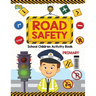 Road Safety: School Children Activity Book Primary
