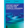 Applied Linear Analysis for Chemical Engineers: A Multi-Scale Approach with Mathematica(r)