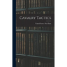 Cavalry Tactics