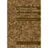 A Reference Guide to Medicinal Plants: Herbal Medicine Past and Present