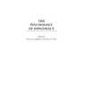The Psychology of Diplomacy
